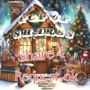 FRIDAY NOV. 28th 🎄 Pop Up Shares 🎄Share 4